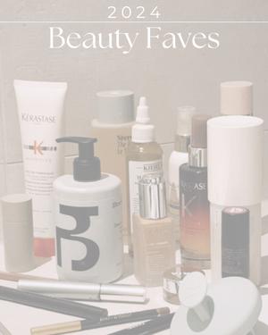 Beauty faves 2024 - by Randi Nestaker